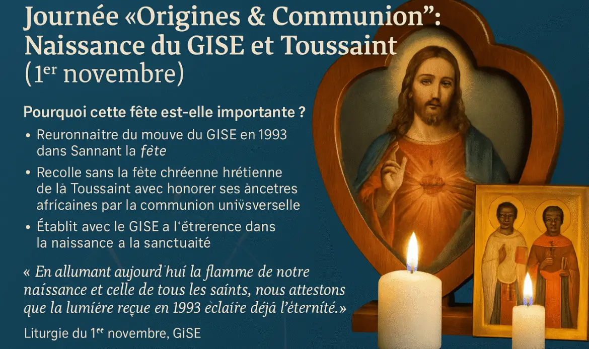 1 Novembre origine et communion Le gise dans le gisianisme